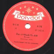 Fausto Campi Und Die Leonardos - Das Ist Musik Für Dich / Heut Singt Donna Dolores