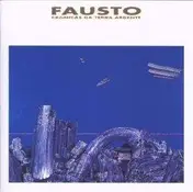 Fausto - Cronicas Da Terra Ardente