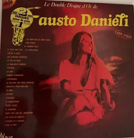 Fausto Danieli - Le Double Disque D'or