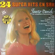 Fausto Danieli, Son Saxophone Et Son Orchestre - 24 Super Hits En Sax