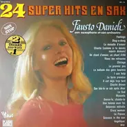 Fausto Danieli, Son Saxophone Et Son Orchestre - 24 Super Hits En Sax