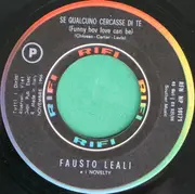 7inch Vinyl Single - Fausto Leali E I Suoi Novelty - A Chi