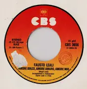 7inch Vinyl Single - Fausto Leali - Amore Dolce, Amore Amaro, Amore Mio