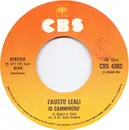 7inch Vinyl Single - Fausto Leali - Io Camminerò