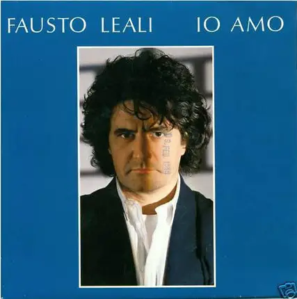 Fausto Leali - Io Amo / Notte D'Amore