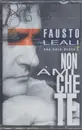 MC - Fausto Leali - Non Solo Blues 2 (Non Ami Che Te) - Still Sealed.
