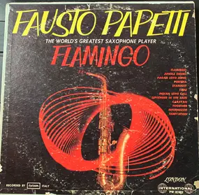 Fausto Papetti - The World's Greatest Saxophone Player Flamingo