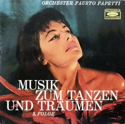 Fausto Papetti And His Orchestra - Musik Zum Tanzen Und Träumen 3. Folge