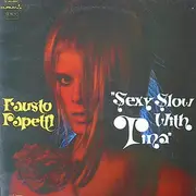 LP - Fausto Papetti - Sexy Slow With Tina