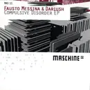 12inch Vinyl Single - Fausto Messina & Dariush - Compulsive Disorder EP