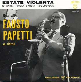 Fausto Papetti - Estate Violenta