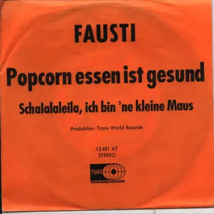 Fausti - Popcorn Essen Ist Gesund