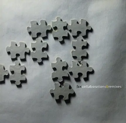 Fax - Collaborations & Remixes