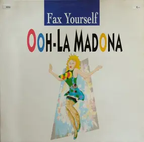fax yourself - Ooh-La Madona