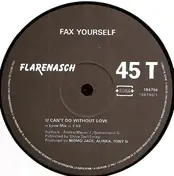 fax yourself - U Can't Do Without Love