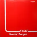 12inch Vinyl Single - Faxe - Time For Changes