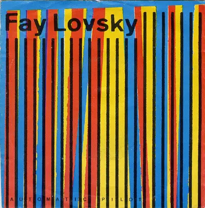 Fay Lovsky - Automatic Pilot