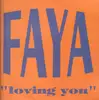 12inch Vinyl Single - Faya - Loving You