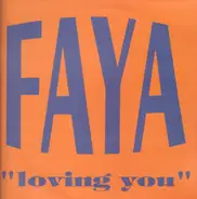 Faya - Loving You