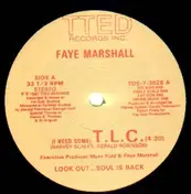 Faye Marshall - (I Need Some) T.L.C.