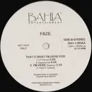 12inch Vinyl Single - Faze - That's What I'm Here For