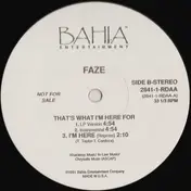Faze - That's What I'm Here For