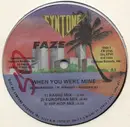 12inch Vinyl Single - Faze - When You Were Mine