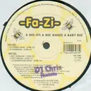 12inch Vinyl Single - -Fa-Zi- - A Bee On A Bee Makes A Baby Bee