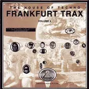 FBI - Frankfurt Trax 2-The House of Techno (1992)