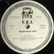 FBI - Talkin Bout Love / Get That Ball / Unfinished Business