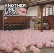 FC/Kahuna - Another Fine Mess