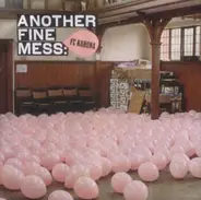 FC Kahuna - Another Fine Mess