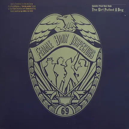 Female Body Inspectors - The Girl Pulled A Dog