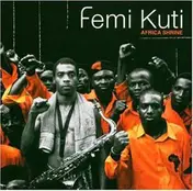Femi Kuti - Africa Shrine