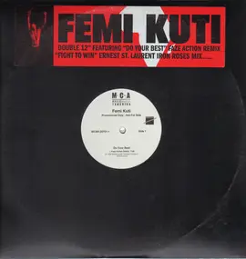 Femi Kuti - Do Your Best/Fight to win (Remixes)