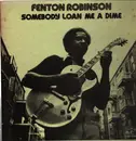 LP - Fenton Robinson - Somebody Loan Me A Dime - + Lyric Insert