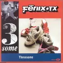 CD Single - Fenix TX - Threesome