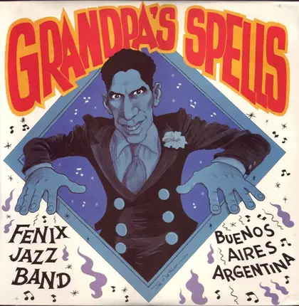 Fenix Jazz Band - Grandpa's Spells