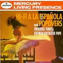 Fennell - Hi-Fi a la Espanola / Popovers