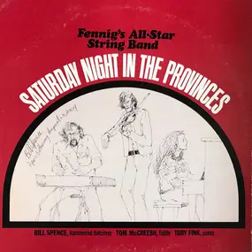 Fennig's All-Star String Band - Saturday Night In The Provinces