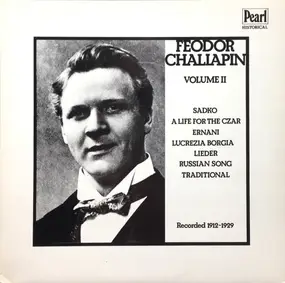 feodor chaliapin - Volume II (Recorded 1912-1929)