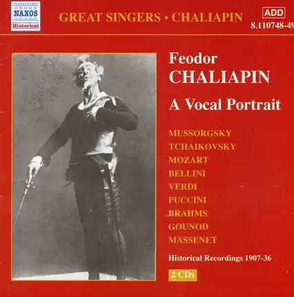 Feodor Chaliapin - A Vocal Portrait