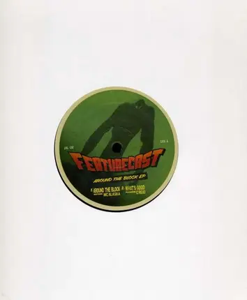 Featurecast - Around The Block EP