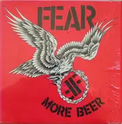 Fear - More Beer