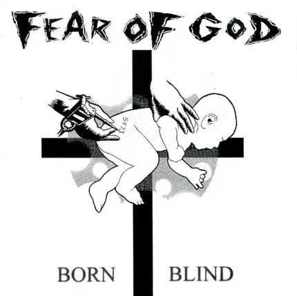 Fear Of God - Born Blind