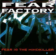 CD - Fear Factory - Fear Is The Mindkiller - EP