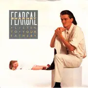 7inch Vinyl Single - Feargal Sharkey - Listen To Your Father