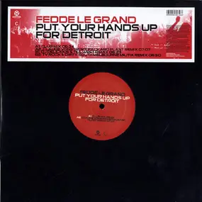 Fedde Le Grand - Put Your Hands Up For Detroit (Remixes)