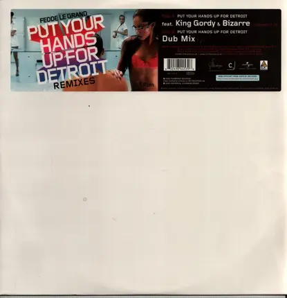Fedde Le Grand - Put Your Hands Up For Detroit (Remixes)