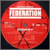 The Federation - Donkey / What If I Had A Gun